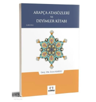 Arapça Atasözleri ve Deyimler Kitabı