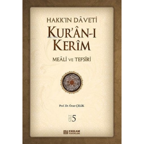 Hakk'ın Daveti 5;Kur'an-ı Kerim - Meali ve Tefsiri