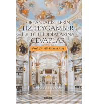 Oryantalistlerin Hz. Peygamber İle İlgili İddialarına Cevaplar