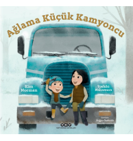 Ağlama Küçük Kamyoncu