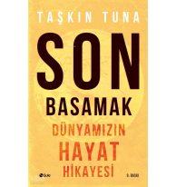 Son Basamak; Kosmostan Kıyamete