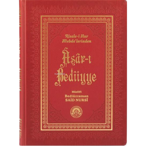 Asar-ı Bediiyye / Risale-i Nur Mebde'lerinden ;(Termo Deri, Rahle Boy,Kod:485)