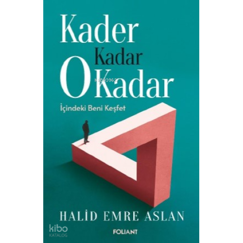 Kader Kadar 0 Kadar;İçindeki Beni Keşfet