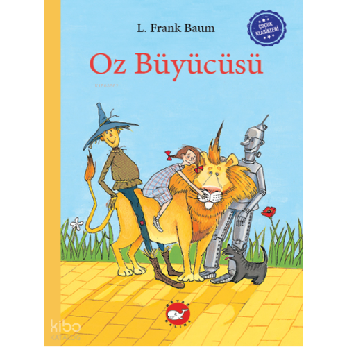 Çocuk Klasikleri: Oz Büyücüsü