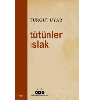 Tütünler Islak