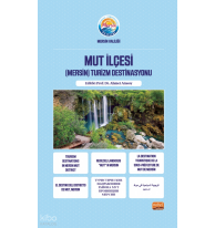 Mut İlçesi;(Mersin) Turizm Destinasyonu
