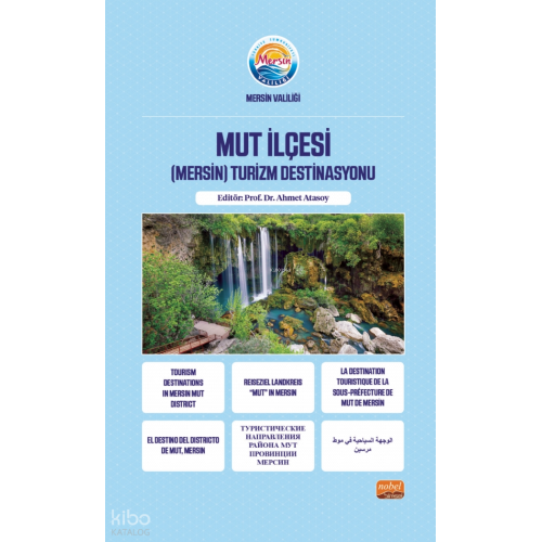Mut İlçesi;(Mersin) Turizm Destinasyonu