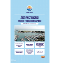 Akdeniz İlçesi ;(Mersin) Turizm Destinasyonu
