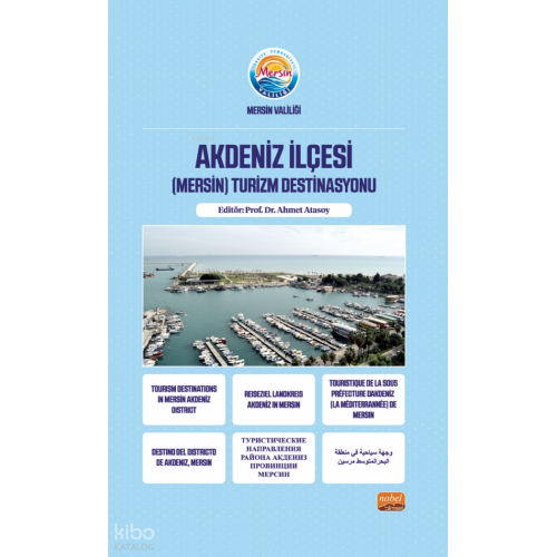 Akdeniz İlçesi ;(Mersin) Turizm Destinasyonu