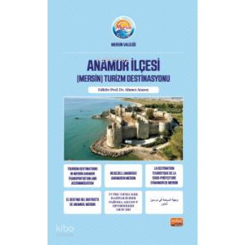 Anamur İlçesi;(Mersin) Turizm Destinasyonu