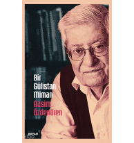 Bir Gülistan Mimarı