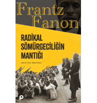 Radikal Sömürgeciliğin Mantığı