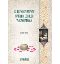 Gülşeni Gelenekte Şairler, Eserler ve Kavramlar