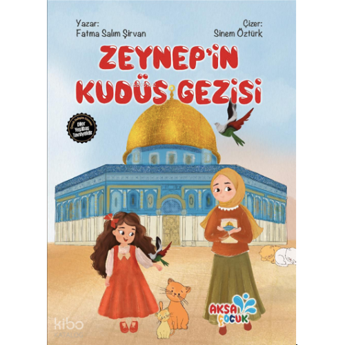Zeynep'in Kudüs Gezisi