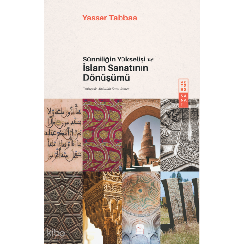 Sünniliğin Yükselişi ve İslam Sanatının Dönüşümü