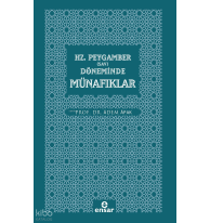 Hz. Peygamber (Sav) Döneminde Münafıklar