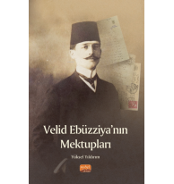 Velid Ebüzziya’nın Mektupları