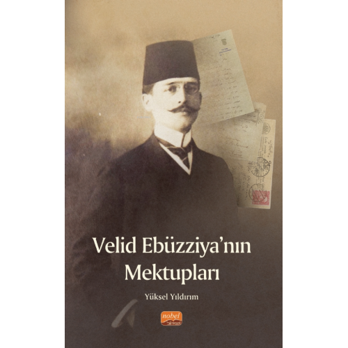 Velid Ebüzziya’nın Mektupları
