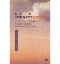 Siirtli Şeyh Hattap Efendi Ve Kasîdetü’l-Bürde’ye Yaptığı Taştirin Manzum Tercümesi