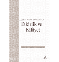 Zekât Nisâbı Bağlamında Fakirlik ve Kifâyet