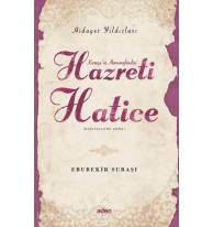 Hazreti Hatice (Radiyallahu Anh);Hidayet Yıldızları