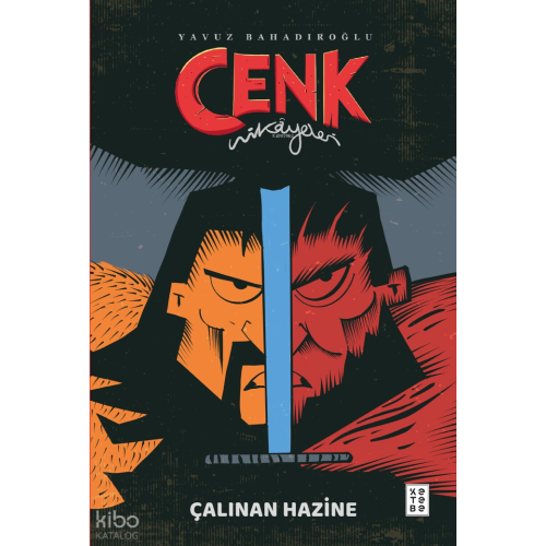 Cenk Hikâyeleri;Çalınan Hazine