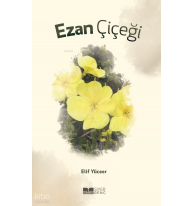 Ezan Çiçeği