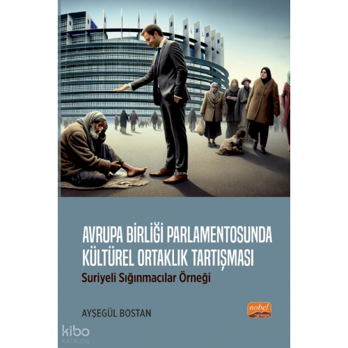 Avrupa Birliği Parlamentosunda Kültürel Ortaklık Tartışması; Suriyeli Sığınmacılar Örneği