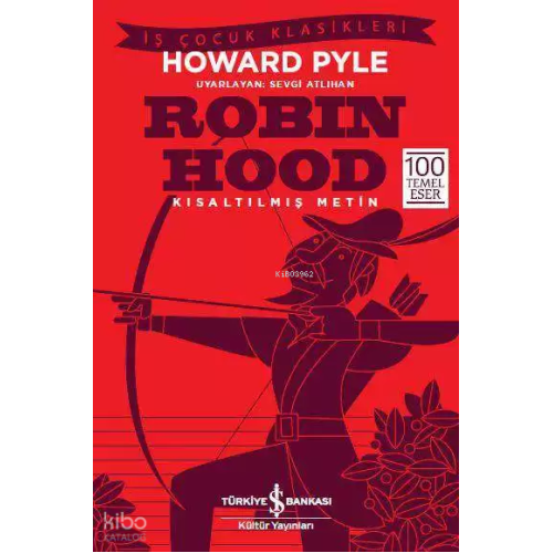 Robin Hood; Kısaltılmış Metin