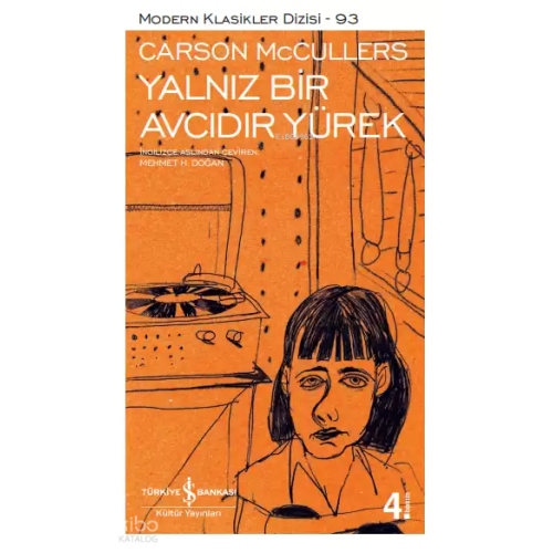 Yalnız Bir Avcıdır Yürek
