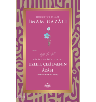 Uzlete Çekilmenin Adabı;-Halktan Hakk'a Yöneliş-