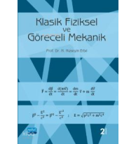 Klasik Fiziksel ve Göreceli Mekanik