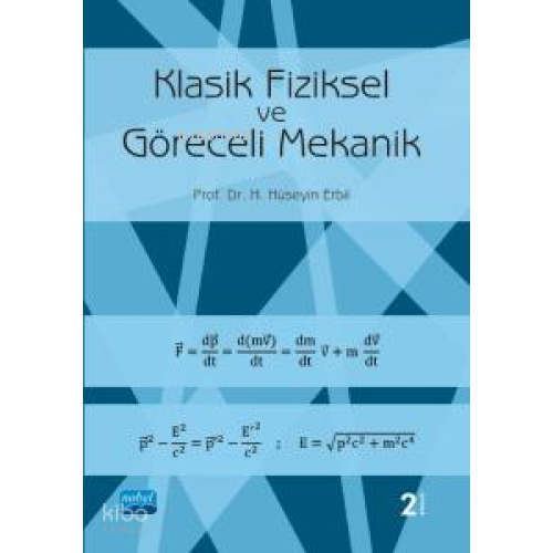 Klasik Fiziksel ve Göreceli Mekanik