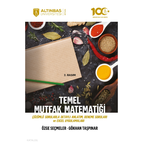 Temel Mutfak Matematiği ;(Çözümlü Sorularla Detaylı Anlatım, Deneme Soruları ve Excel Uygulamaları)