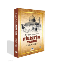 Bir İşgalin Anatomisi - Filistin
