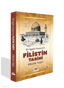 Bir İşgalin Anatomisi - Filistin