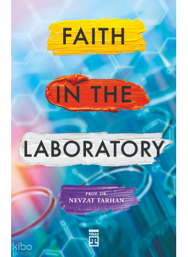 Faith in the Laboratory (İnanç Psikolojisi - İngilizce)