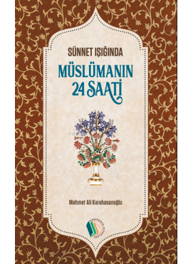Müslümanın 24 Saati
