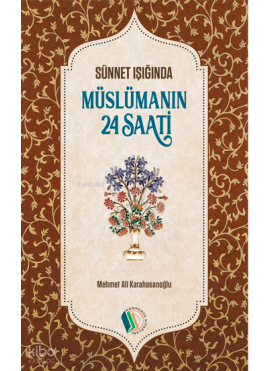 Müslümanın 24 Saati