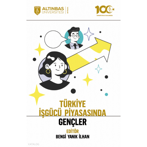 Türkiye İşgücü Piyasasında Gençler