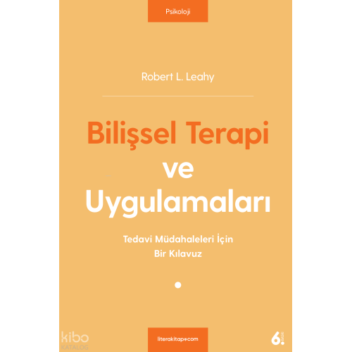 Bilişsel Terapi ve Uygulamaları