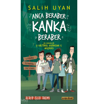 Anca Beraber Kanka Beraber - Acayip İşler Takımı; Dil Okulundan Yaz Kampı Macerası