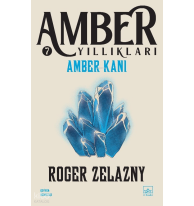 Amber Kanı;Amber Yıllıkları 7