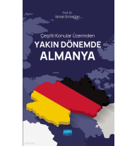 Çeşitli Konular Üzerinden Yakın Dönemde Almanya