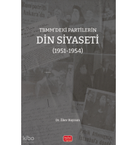 TBMM’deki Partilerin Din Siyaseti (1951-1954)