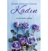 Yahudilik, Hristiyanlık Ve İslam'da Kadın