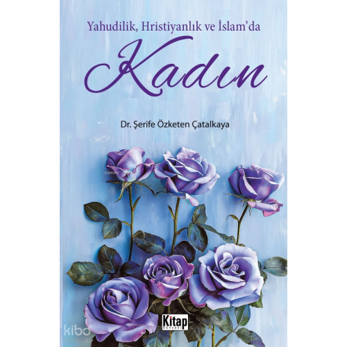 Yahudilik, Hristiyanlık Ve İslam'da Kadın