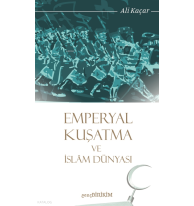 Emperyal Kuşatma ve İslam Dünyası