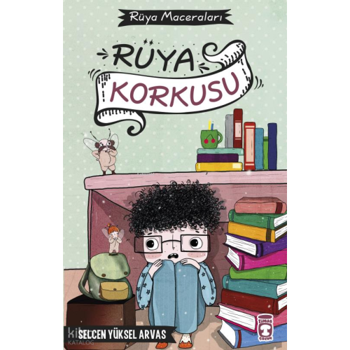 Rüya Korkusu;Rüya Maceraları