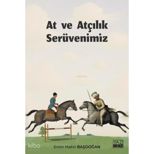 At ve Atçılık Serüvenimiz